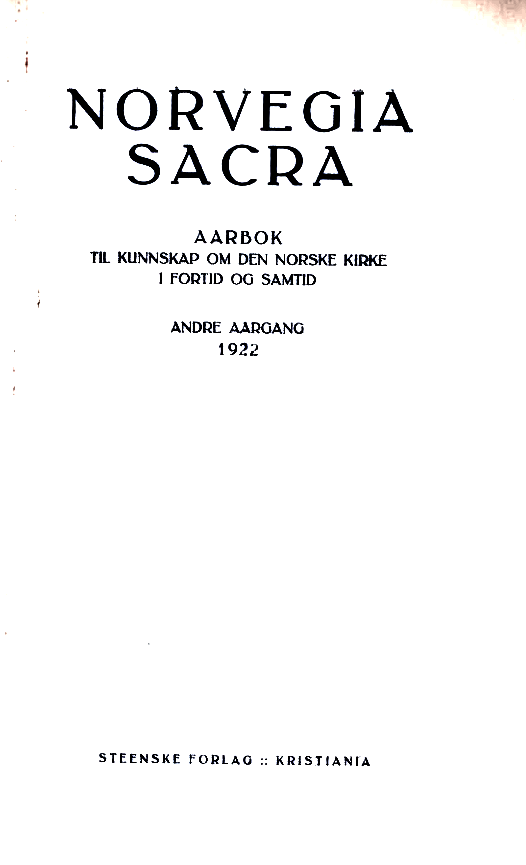 Norvegia sacra (1921-1940) : aarbok til kunnskap om den Norske kirke i fortid og samtid. 1922 Vol. 2